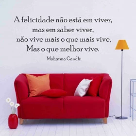 Adesivo Frase A felicidade...Mahatma Gandhi