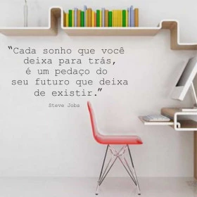 Adesivo Frase Cada Sonho...Steve Jobs
